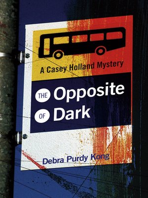 cover image of The Opposite of Dark